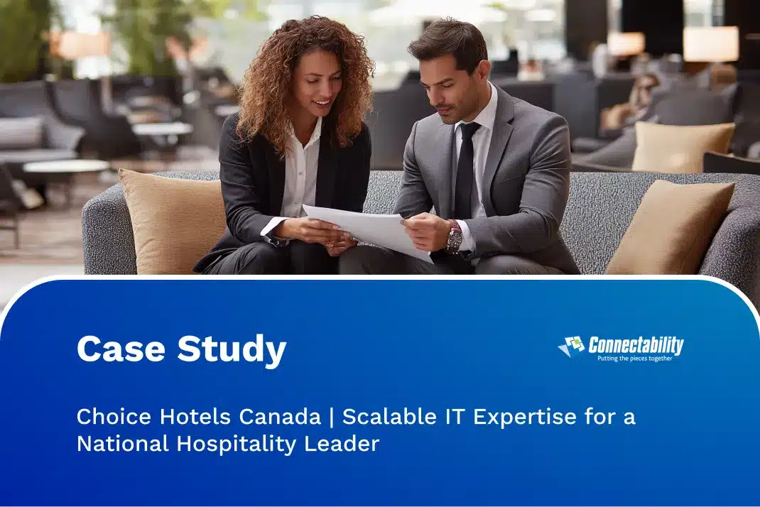 Choice Hotels Canada | Scalable IT Expertise for a National Hospitality Leader
